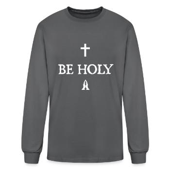 BE HOLY - Men's Long Sleeve T-Shirt - charcoal - Front