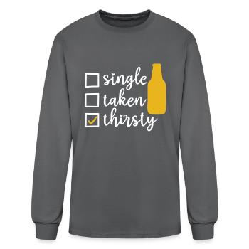 Single Taken Thirsty - Men's Long Sleeve T-Shirt - charcoal - Front