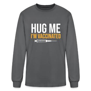 Hug Me I m Vaccinated - Men's Long Sleeve T-Shirt - charcoal - Front