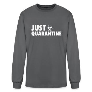 Just Quarantine - Men's Long Sleeve T-Shirt - charcoal - Front