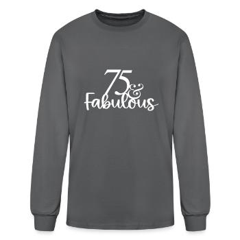 75 and Fabulous - Men's Long Sleeve T-Shirt - charcoal - Front
