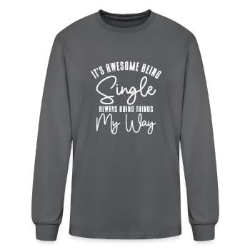 Awesome Single Independent Solo Single Quotes - Men's Long Sleeve T-Shirt - charcoal - Front