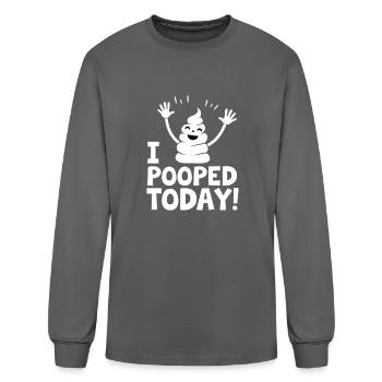 I Pooped Today Poop Humor Funny Pooping Sarcastic - Men's Long Sleeve T-Shirt - charcoal - Front