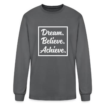 DREAM BELIEVE ACHIEVE - Men's Long Sleeve T-Shirt - charcoal - Front