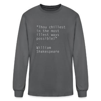William Shakespeare Thou Chillest In The Most - Men's Long Sleeve T-Shirt - charcoal - Front