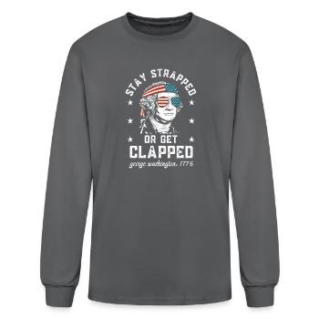 Stay strapped or get clapped 4th of July - Men's Long Sleeve T-Shirt - charcoal - Front