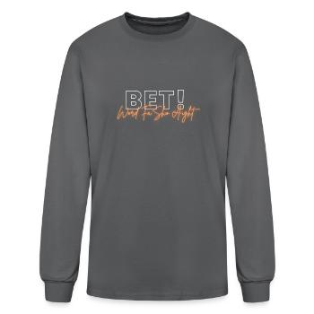 Bet Word Fa'Sho Aight - Men's Long Sleeve T-Shirt - charcoal - Front