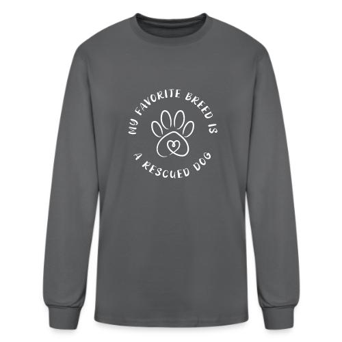 Favorite breed? Rescued dog! - Men's Long Sleeve T-Shirt