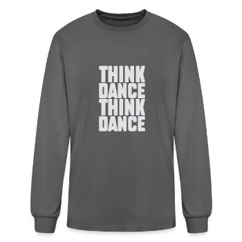 THINK DANCE! Bold Dance Music for DJs, Ravers.. - Men's Long Sleeve T-Shirt - charcoal - Front