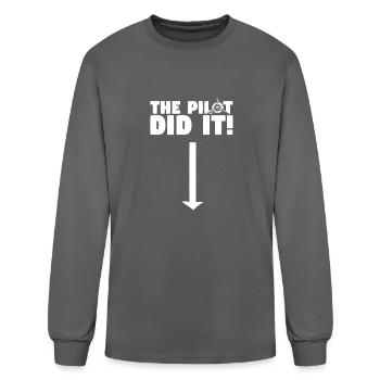 The Pilot Did It - Men's Long Sleeve T-Shirt - charcoal - Front