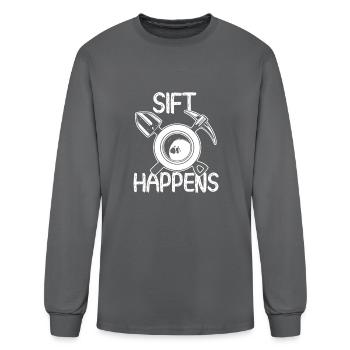 Sift Happens Digger Hobby Gold Panning Pan Digging - Men's Long Sleeve T-Shirt - charcoal - Front