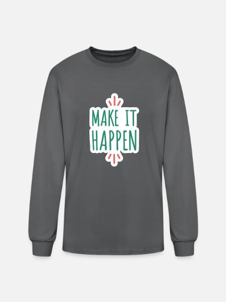Make it Happen - Men's Long Sleeve T-Shirt - charcoal