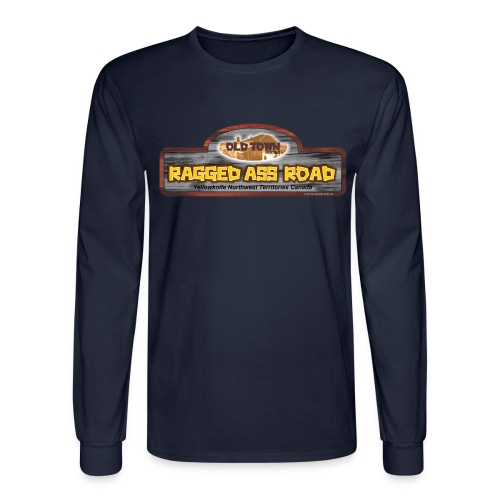 Ragged Ass Road - Men's Long Sleeve T-Shirt