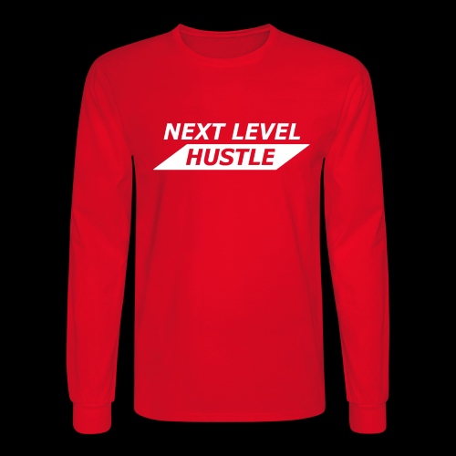 NEXT LEVEL HUSTLE - Men's Long Sleeve T-Shirt