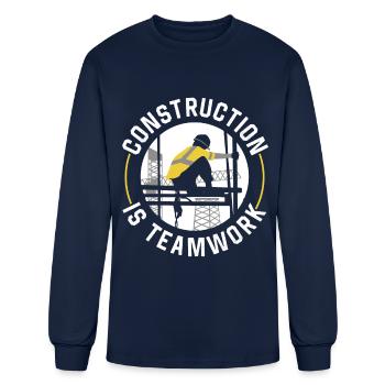 Construction Is Teamwork Worker Site - Men's Long Sleeve T-Shirt - navy - Front
