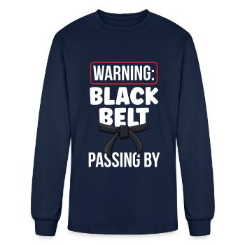 Warning: Black Belt Passing By Belts Martial Arts - Men's Long Sleeve T-Shirt - navy - Front
