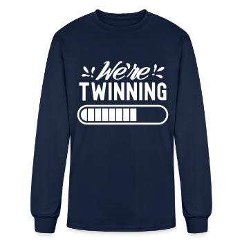 We're Twinning Sarcastic Twin Funny Twins Humor - Men's Long Sleeve T-Shirt - navy - Front
