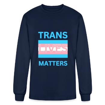 TRANS LIVES MATTERS - Men's Long Sleeve T-Shirt - navy - Front