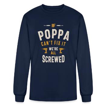 If Poppa Can't ix It - Dad Grandpa - Men's Long Sleeve T-Shirt - navy - Front