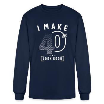 I Make 40 Birthday 40 Years Old - Men's Long Sleeve T-Shirt - navy - Front