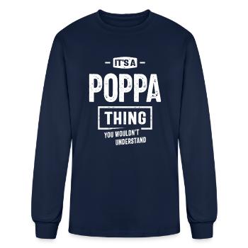Poppa Thing - Dad & Grandpa Uniqueness - Men's Long Sleeve T-Shirt - navy - Front