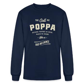 They Call Me Poppa Because Partner in Crime Funny - Men's Long Sleeve T-Shirt - navy - Front