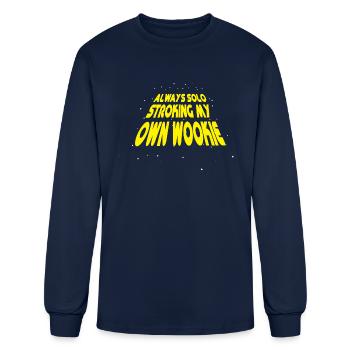 Always Solo Stroking My Own Wookie - Men's Long Sleeve T-Shirt - navy - Front