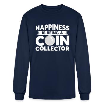 Happiness Is Being A Coin Collector Coin Collector - Men's Long Sleeve T-Shirt - navy - Front