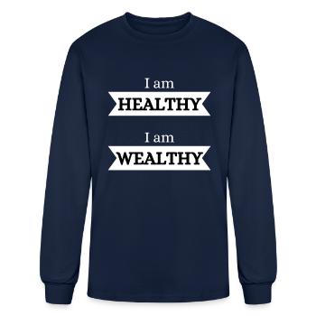 I Am Healthy I Am Wealthy - Men's Long Sleeve T-Shirt - navy - Front