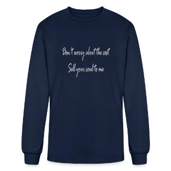 Don't worry about the cost sell your soul to me - Men's Long Sleeve T-Shirt - navy - Front