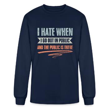 Retro I Hate When I Go Out In Public And The - Men's Long Sleeve T-Shirt - navy - Front