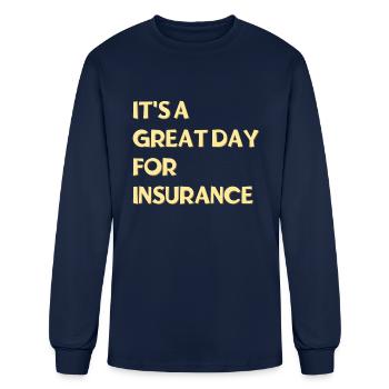 It's a great day for Insurance - Men's Long Sleeve T-Shirt - navy - Front
