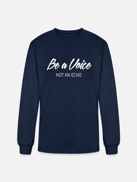 Be A Voice Quote - Men's Long Sleeve T-Shirt - navy