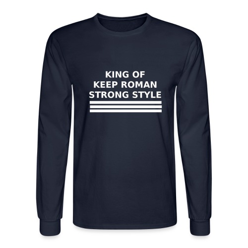 King of Keep Roman Strong - Men's Long Sleeve T-Shirt