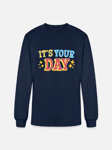Its your Day - Men's Long Sleeve T-Shirt - navy