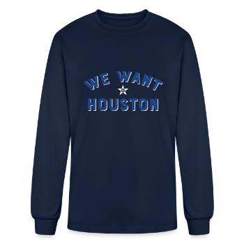 We Want Houston - Men's Long Sleeve T-Shirt - navy - Front