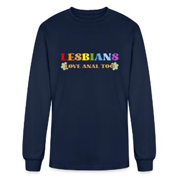 Lesbians Love Anal Too - Men's Long Sleeve T-Shirt - navy - Front