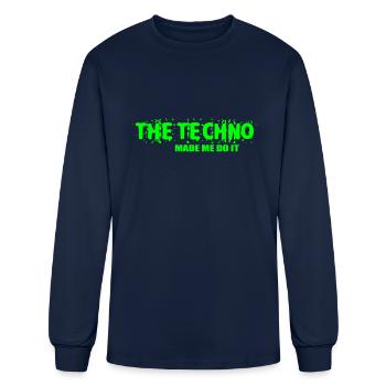 The techno made me do it - Men's Long Sleeve T-Shirt - navy - Front