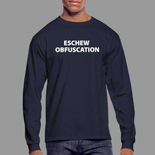 Eschew Obfuscation - Men's Long Sleeve T-Shirt