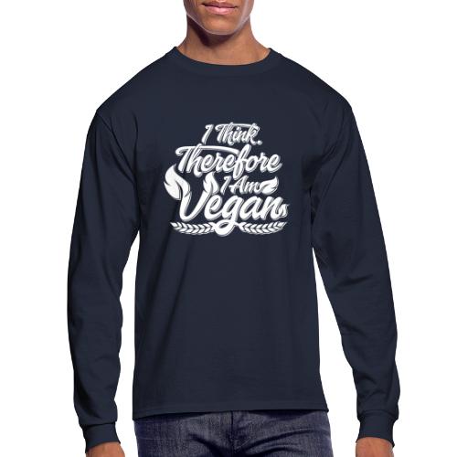 I Think, Therefore I Am Vegan - Men's Long Sleeve T-Shirt
