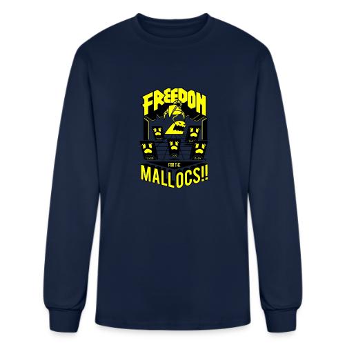 Freedom for the Mallocs - Men's Long Sleeve T-Shirt