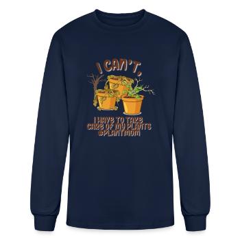 I Have To Take Care Of My Plants - Men's Long Sleeve T-Shirt - navy - Front