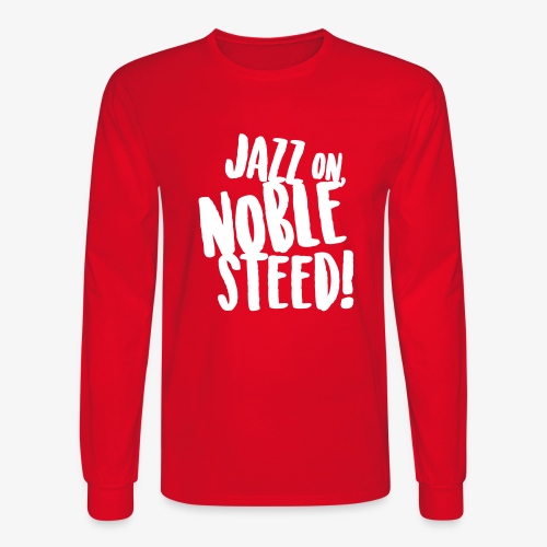 MSS Jazz on Noble Steed - Men's Long Sleeve T-Shirt