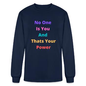 No one is you and that is your superpower - Men's Long Sleeve T-Shirt - navy - Front