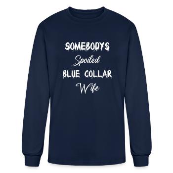 Somebodys Spoiled Blue Collar Wife - Men's Long Sleeve T-Shirt - navy - Front