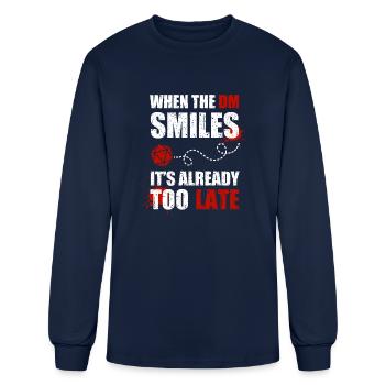 If The Dm Smiles It s Already Too Late - Men's Long Sleeve T-Shirt - navy - Front