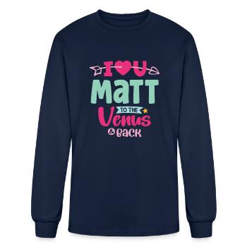 I Love You Matt Valentines - Men's Long Sleeve T-Shirt - navy - Front