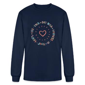 Live Each Day With Kindness In Your Heart - Men's Long Sleeve T-Shirt - navy - Front