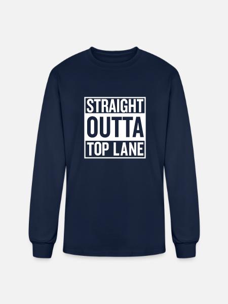Straight Outta Top Lane - Men's Long Sleeve T-Shirt - navy