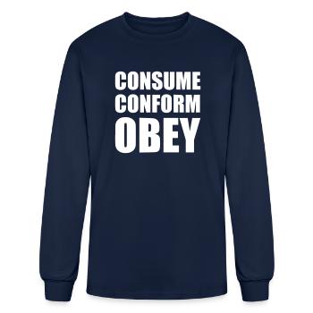 Consume - Conform - Obey - Men's Long Sleeve T-Shirt - navy - Front